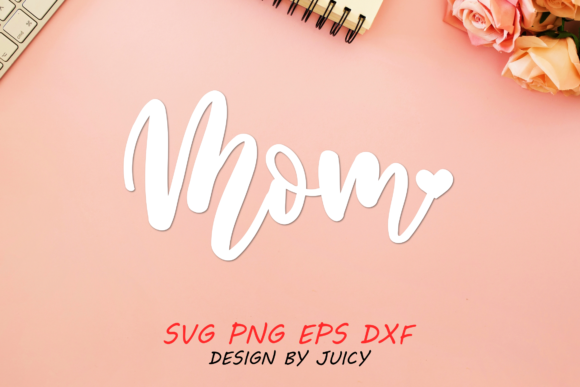 Download Mom with Heart Svg for Cricut - Svg for cricut Collection